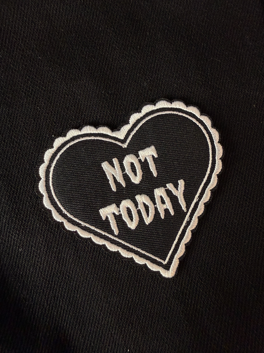 Patch - Not Today